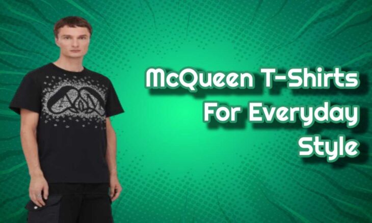 are-mcqueen-t-shirts-your-go-to-option-for-everyday-style