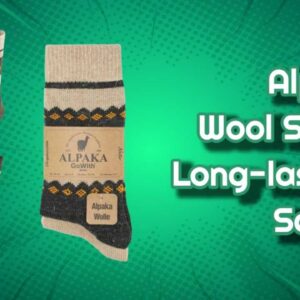 unlocking-the-secrets-to-long-lasting-alpaca-wool-socks
