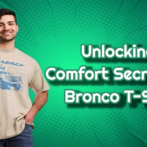 unraveling-the-fabric-magic-behind-bronco-t-shirts-for-ultimate-comfort