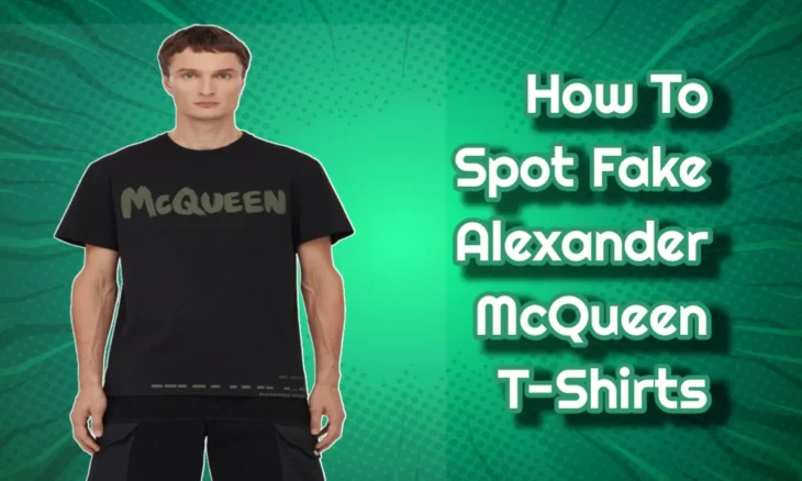 how-to-spot-fake-alexander-mcqueen-t-shirts